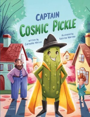 Captain Cosmic Pickle ( Hardcover )